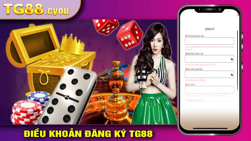 Điều Khoản Đăng Ký Tg88 - Khẳng Định Uy Tín Và Trách Nhiệm