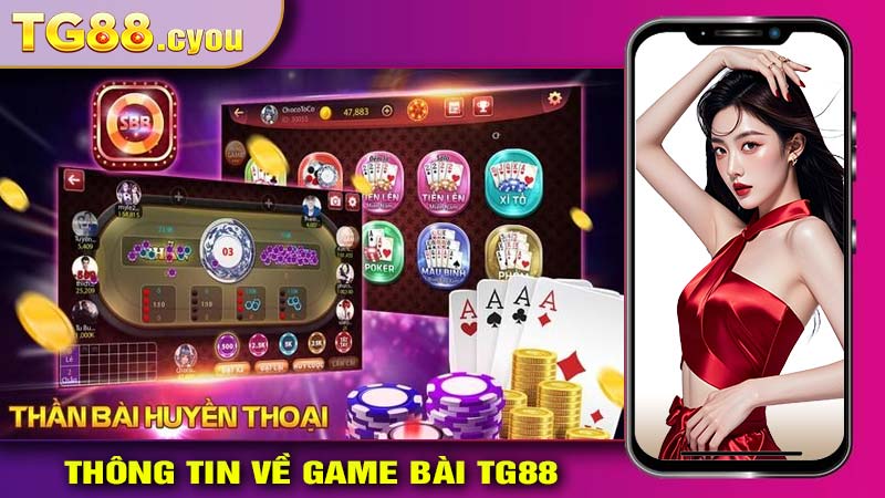 Giới thiệu thông tin về TG88