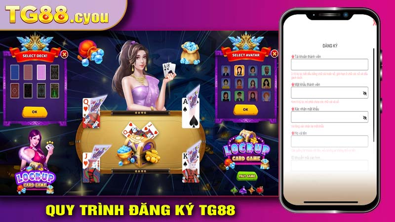 Quy Trình Đăng Ký Tg88 - Từng Bước Đơn Giản Và An Toàn