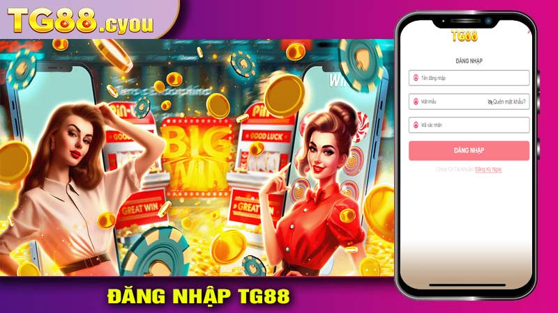 Đăng Nhập TG88 - Cánh Cửa Vào Thế Giới Cá Cược Trực Tuyến Đầy Hấp Dẫn